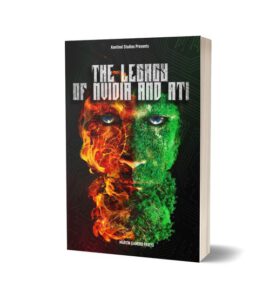 The Legacy of Nvidia y ATI (book) - Kentinel Studios Website